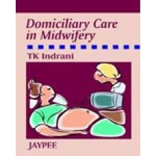 DOMICILIARY CARE IN MIDWIFERY 2004 By Indrani